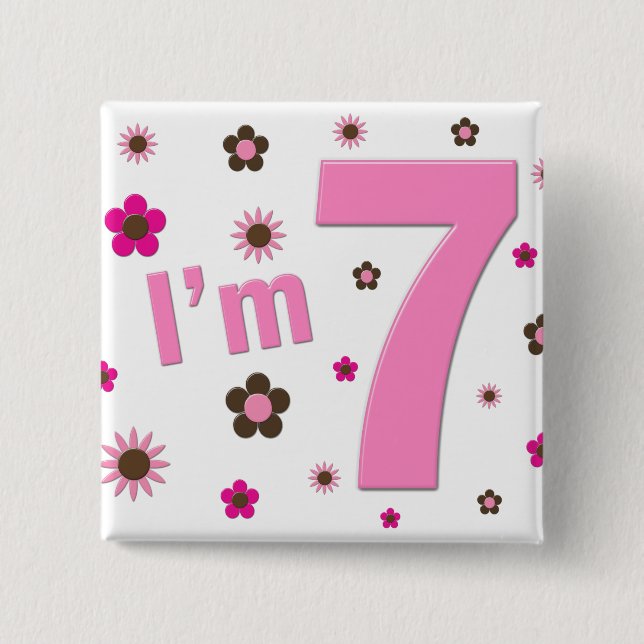 I'm 7 Pink And Brown Flowers 15 Cm Square Badge (Front)