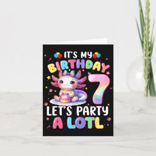 I'm 7th Birthday Girl Cute Axolotl 7 Year Old Bday Card