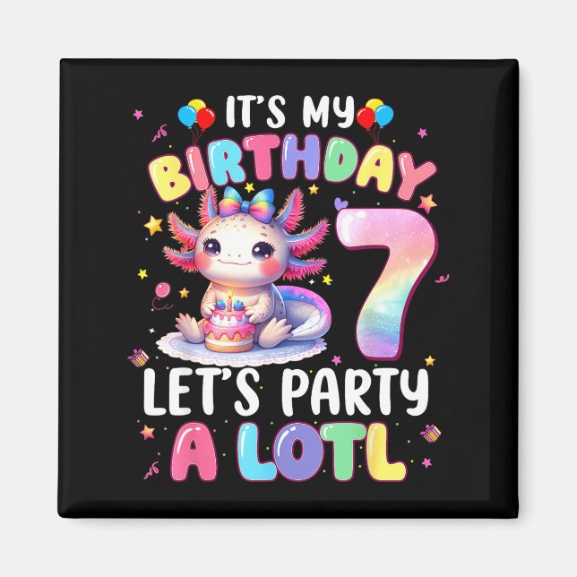 I'm 7th Birthday Girl Cute Axolotl 7 Year Old Bday Magnet (Front)