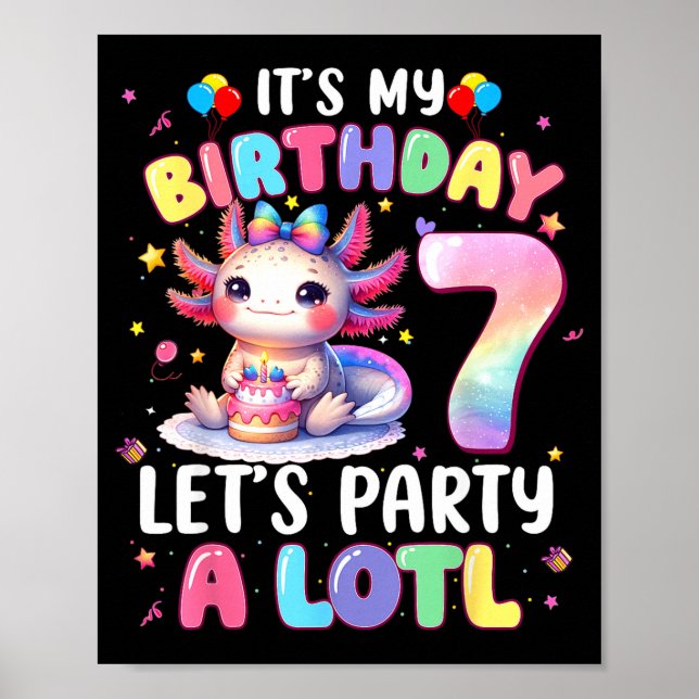 I'm 7th Birthday Girl Cute Axolotl 7 Year Old Bday Poster (Front)