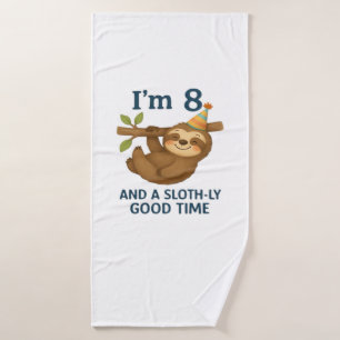 I'm 8 and a Sloth-ly Good Time Classic T-Shirt Bath Towel
