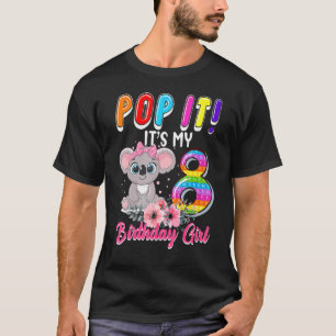 I'm 8 Years Old 8th Birthday Koala Girls Pop It T-Shirt