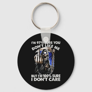 Im 97% Sure You Dont Like Me  Key Ring