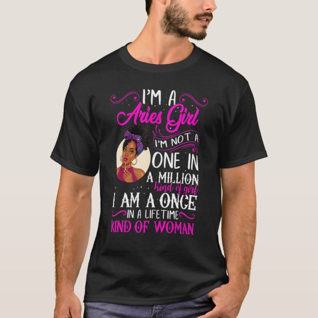 I'm A Aries Girl Black Women March April Bday T-Shirt (Front)