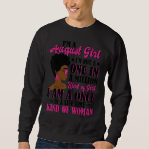 I'm A August Girl Afro Black Women Queen Leo Virgo Sweatshirt