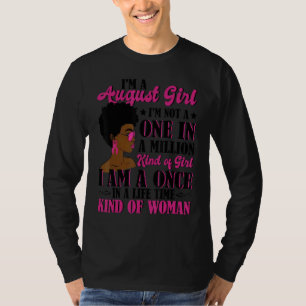 I'm A August Girl Afro Black Women Queen Leo Virgo T-Shirt