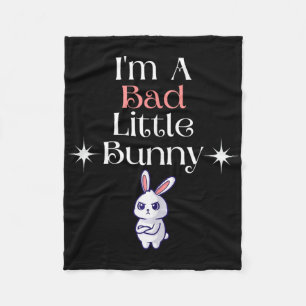 I'm A Bad Little Bunny Funny Rabbit Hare Hiding Ga Fleece Blanket