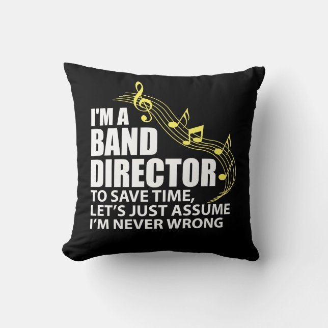 I'm A Band Director Funny Musician Music Lover Cushion (Front)