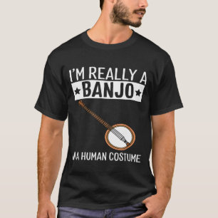 Im A Banjo In A Human Costume Halloween Music T-Shirt