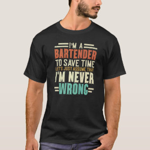 I'm A Bartender Bartending Barman Barkeep Mixologi T-Shirt