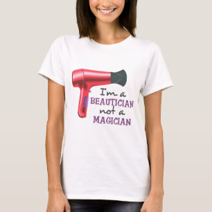I'm a Beautician T-Shirt