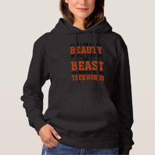 I'm A Beauty In The Streets And A Beast When I Do Hoodie
