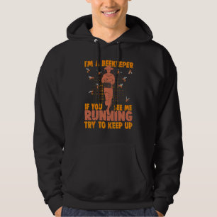 I'm A Beekeeper Beekeeping Bee Bees Keeper Honey Hoodie