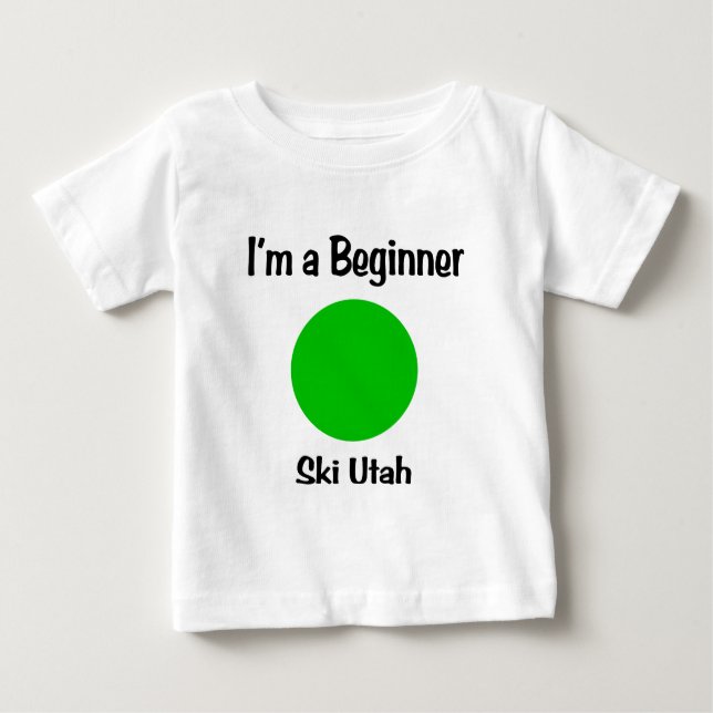 I'm a Beginner Ski Utah Baby T-Shirt (Front)