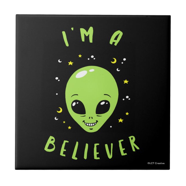 I'm A Believer Ceramic Tile (Front)
