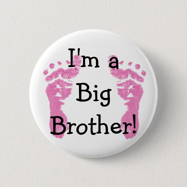 I'm a Big Brother! 6 Cm Round Badge (Front)