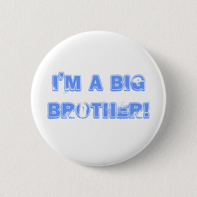 I'm a big brother! 6 cm round badge (Front)