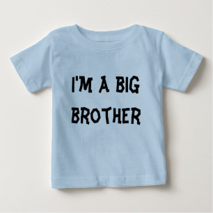 I'm a big brother baby T-Shirt