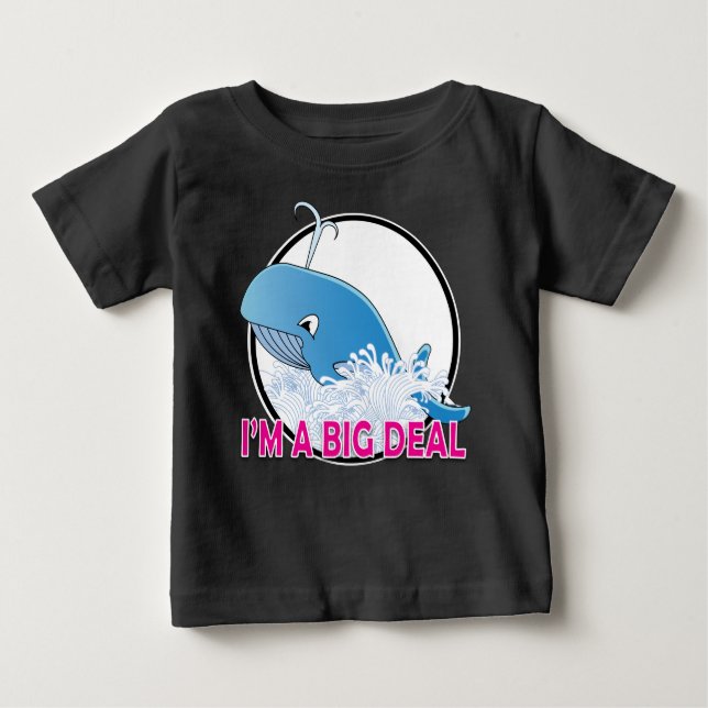I'm A Big Deal - Baby Fine Jersey Baby T-Shirt (Front)