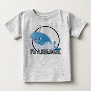 I'm a Big Deal - Baby Fine Jersey T-Shirt T-Shirt