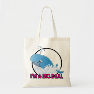 I'm A Big Deal - Budget Tote Tote Bag