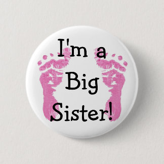 I'm a Big Sister! 6 Cm Round Badge