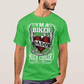 Im A Biker Daddy Slogan T-Shirt