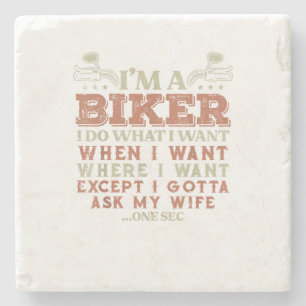 Im A Biker I Do What I Want Funny Motorcycle Motor Stone Coaster