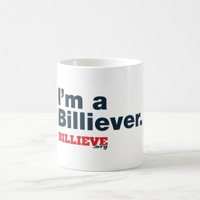 "I'm a Billiever" Coffee Mug (Center)