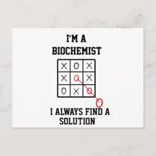 Im A Biochemist I Always Find A Solution  Postcard