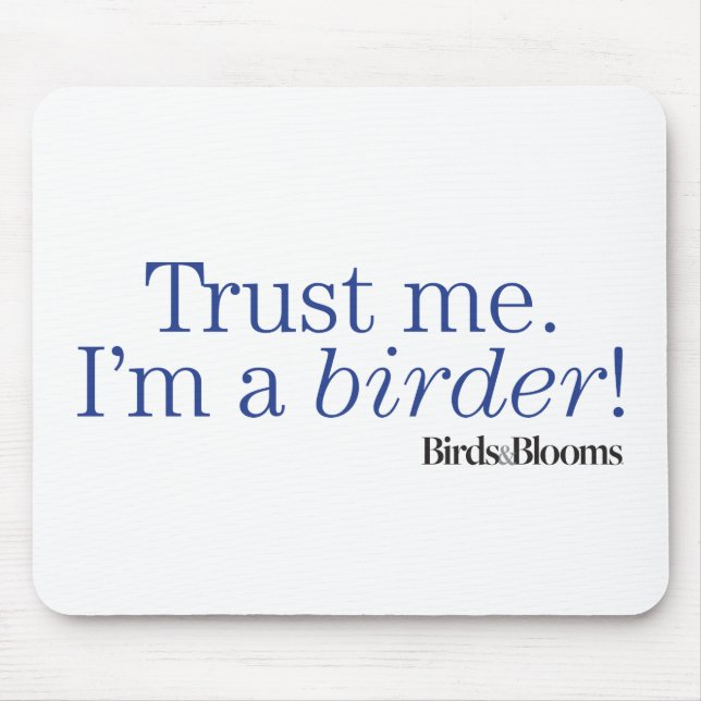 I'm a Birder Mouse Pad (Front)