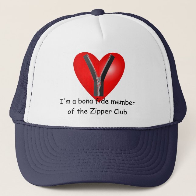I'm a bona fide member of the Zipper Club Trucker Hat (Front)
