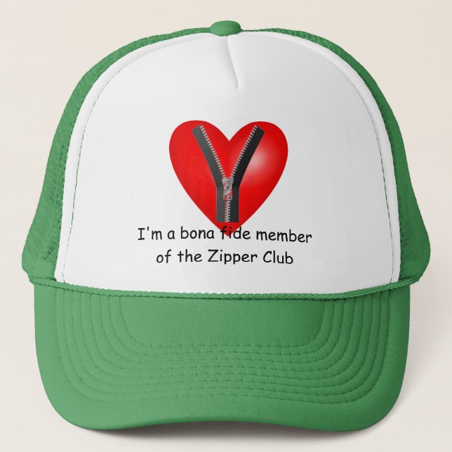 I'm a bona fide member of the Zipper Club Trucker Hat (Front)