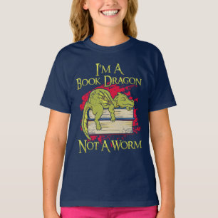 I'm A Book Dragon Not A Worm T-Shirt