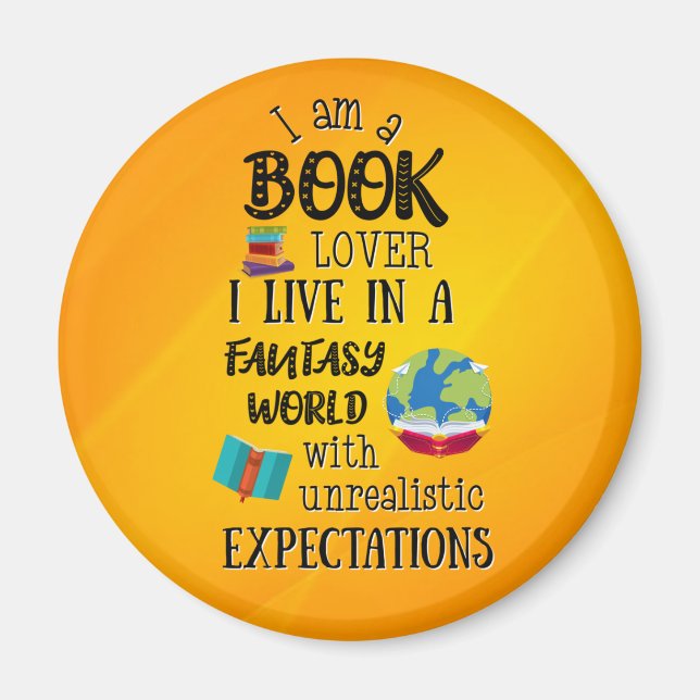 I'm A Book Lover In A Fantasy World Magnet (Front)