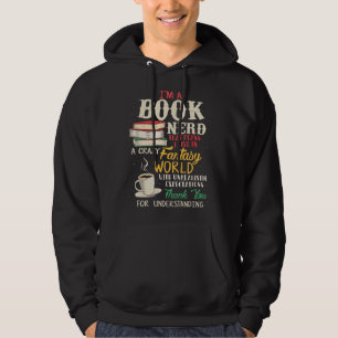 I'm a Book Nerd - Book Lover - Literature Hoodie