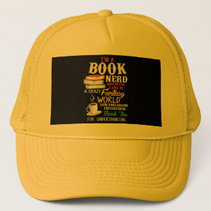 I'm a Book Nerd - Book Lover - Literature Trucker Hat