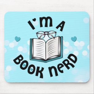 I'm A Book Nerd Mouse Pad