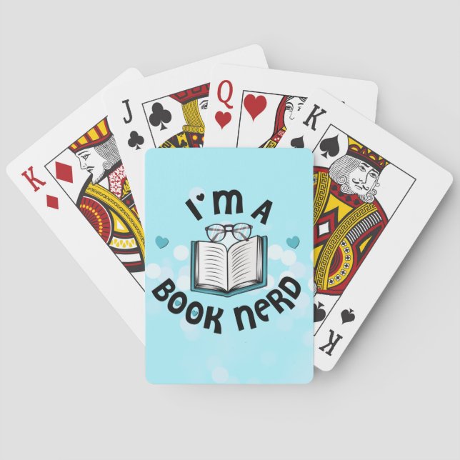 I'm A Book Nerd Playing Cards (Back)