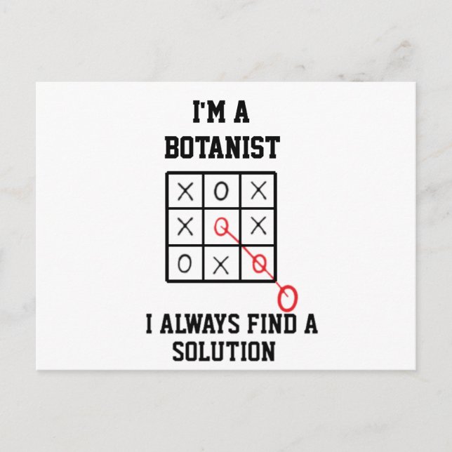 Im A Botanist I Always Find A Solution  Postcard (Front)