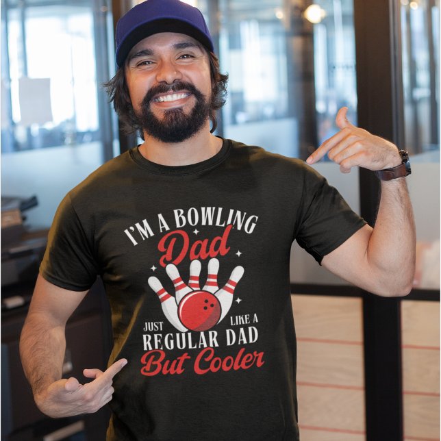 I'm a Bowling Dad just like a regular dad but cool T-Shirt (Creator Uploaded)