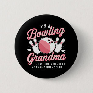 I'm A Bowling Grandma Funny Bowling Bowler 6 Cm Round Badge
