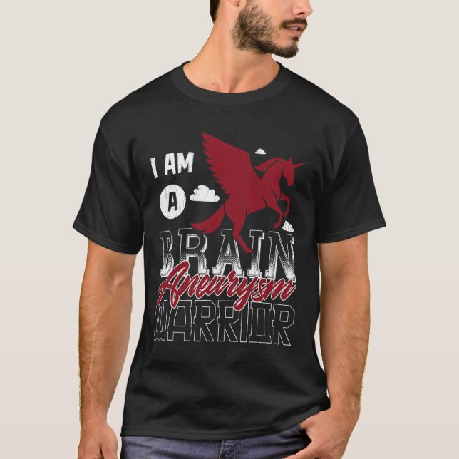 I'm A Brain Aneurysm Warrior Awareness Support Gra T-Shirt (Front)