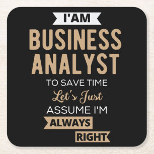 im a business analyst to save time square paper coaster