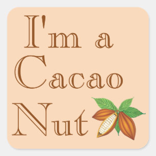 I'm a Cacao Nut Sticker