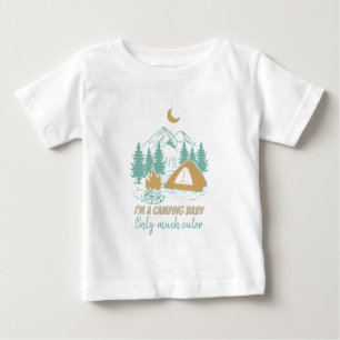 I'm a Camping Baby - Cute Family Matching Camping Baby T-Shirt