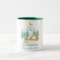 I'm a Camping Dad Funny Father's Day Camping