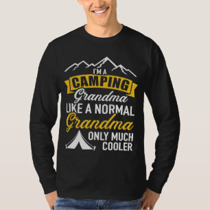 Im A Camping Grandma 1 T-Shirt
