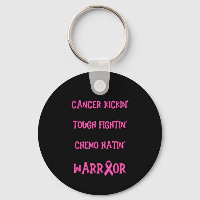 I'm A Cancer Kickin Nk Wearin Tough Fightin Breast Key Ring (Front)