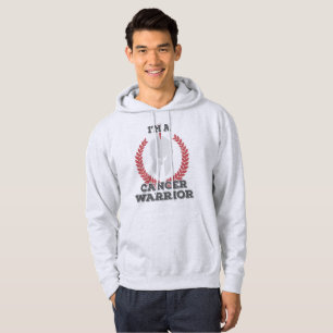 I'm a Cancer Warrior Cancer Awareness Gift Gift Hoodie